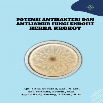 Potensi Antibakteri dan Antijamur Fungi Endofit Herba Krokot Portulaca oleracea L