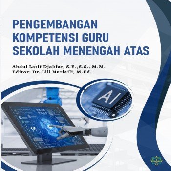 PENGEMBANGAN KOMPETENSI GURU SEKOLAH MENENGAH ATAS