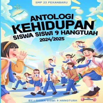 Kisah Pejuangan Anak anak Kelas 9 Hangtuah