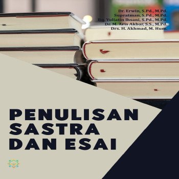 Penulisan Sastra dan Esai