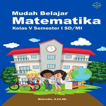 Mudah belajar matematika kelas V semester I SD:MI