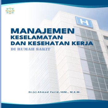 Manajemen Keselamatan dan Kesehatan Kerja di Rumah Sakit