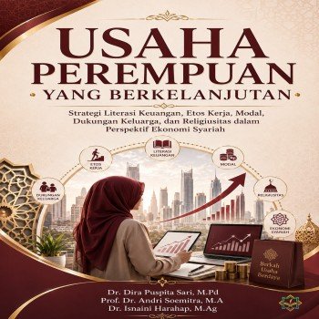 USAHA PEREMPUAN YANG BERKELANJUTAN Strategi Literasi Keuangan Etos Kerja Modal Dukungan Keluarga dan