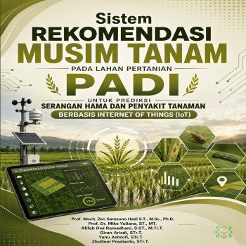 Sistem Rekomendasi Musim Tanam pada Lahan Pertanian Padi Prediksi Serangan Hama dan Penyakit Tanaman