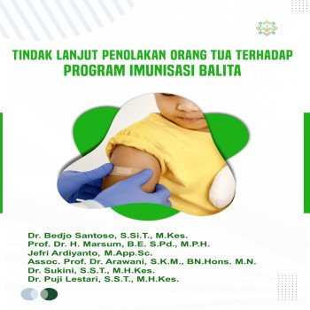 Tindak Lanjut Penolakan Orang Tua terhadap Program Imunisasi Balita