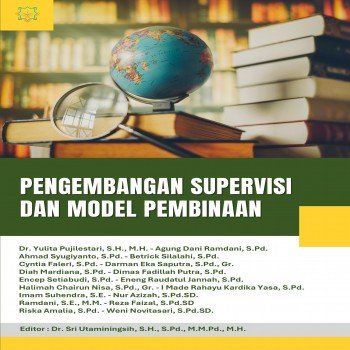 PENGEMBANGAN SUPERVISI DAN MODEL PEMBINAAN