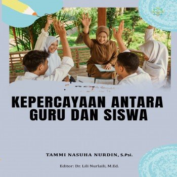 KEPERCAYAAN ANTARA GURU DAN SISWA