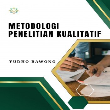 Metodologi Penelitian Kualitatif