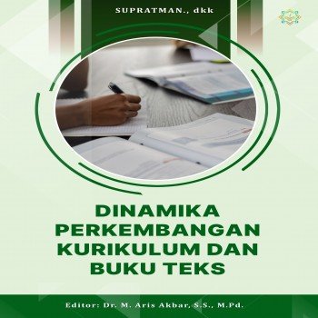 DINAMIKA PERKEMBANGAN KURIKULUM DAN BUKU TEKS