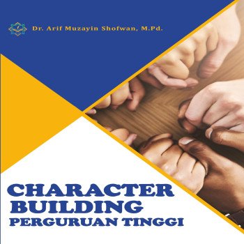 Character Building Perguruan Tinggi