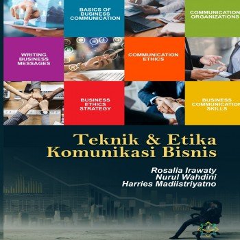 Teknik dan Etika Komunikasi Bisnis