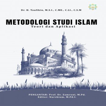 Metodologi Studi Islam Teori dan Aplikasi