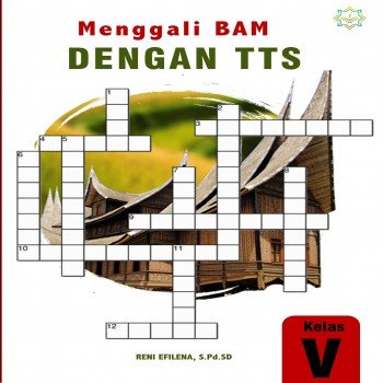 Menggali BAM dengan TTS Kelas V
