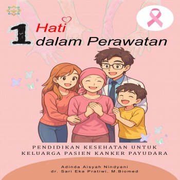 1 Hati dalam Perawatan Pendidikan Kesehatan untuk Keluarga Pasien Kanker Payudara