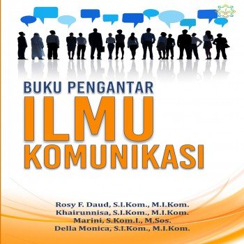 Buku pengantar ilmu komunikasi