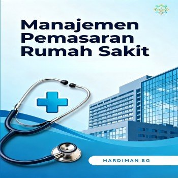 Manajemen Pemasaran Rumah Sakit