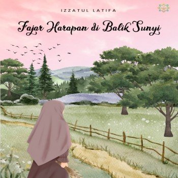 Fajar Harapan di Balik Sunyi