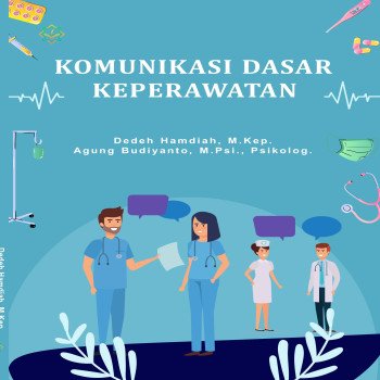 Komunikasi Dasar Keperawatan