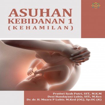 Asuhan Kebidanan 1 : Kehamilan