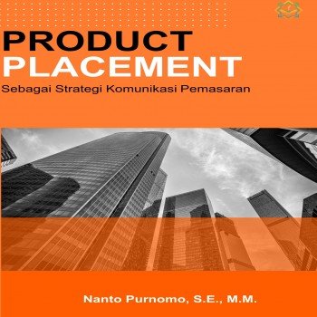 Product Placement sebagai Strategi Komunikasi Pemasaran
