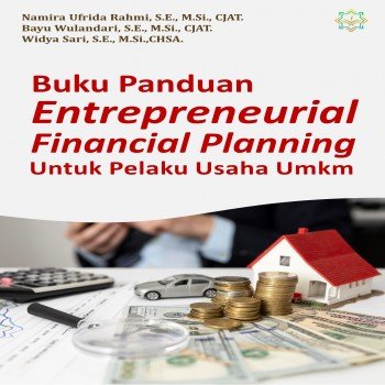 Buku panduan entrepreneurial financial planning untuk pelaku usaha umkm