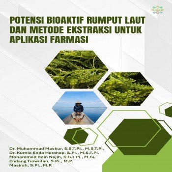 POTENSI BIOAKTIF RUMPUT LAUT DAN METODE EKSTRAKSI UNTUK APLIKASI FARMASI
