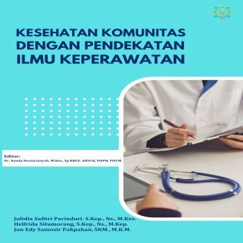 Kesehatan Komunitas dengan Pendekatan Ilmu Keperawatan