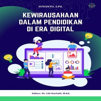 KEWIRAUSAHAAN DALAM PENDIDIKAN DI ERA DIGITAL