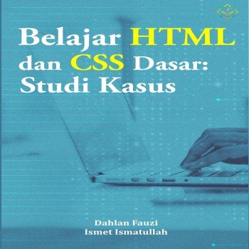 Belajar html dan css dasar : studi kasus