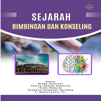 SEJARAH BIMBINGAN DAN KONSELING
