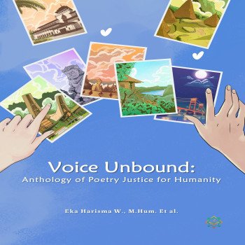 Voice Unbound: Anthology of Poetry Justice for Humanity