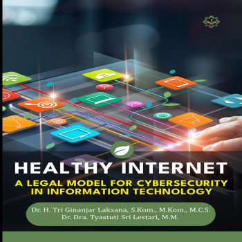Healthy Internet: a Legal Model for Cybersecurity in Information Technology