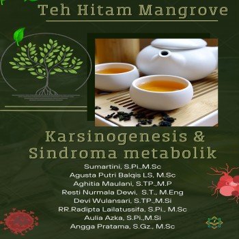Teh Hitam Mangrove Karsinogenesis dan Sindroma Metabolik
