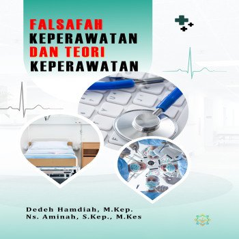 Falsafah Keperawatan dan Teori Keperawatan