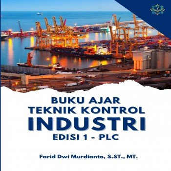 Buku ajar teknik kontrol industri edisi 1 plc