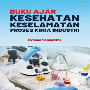 Kesehatan dan keselamatan proses kimia industri