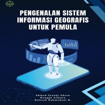 Pengenalan Sistem Informasi Geografis untuk Pemula