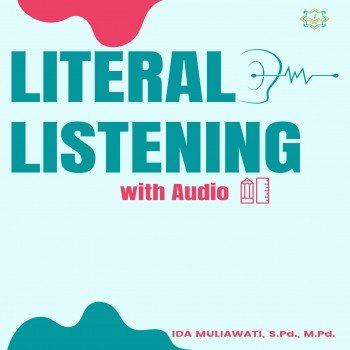 Literal Listening with Audio