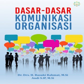 Dasar-dasar komunikasi organisasi