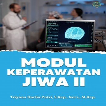 Modul keperawatan jiwa II